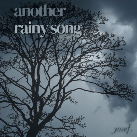 another rainy song | Boomplay Music