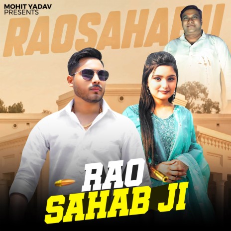 Rao Sahab Ji ft. Vikas Karora & Kashish Yadav | Boomplay Music