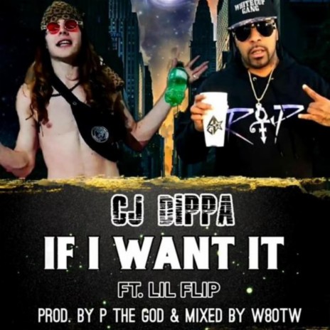If I Want It ft. Lil Flip