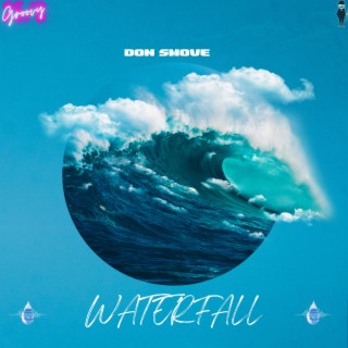 Waterfall lyrics | Boomplay Music