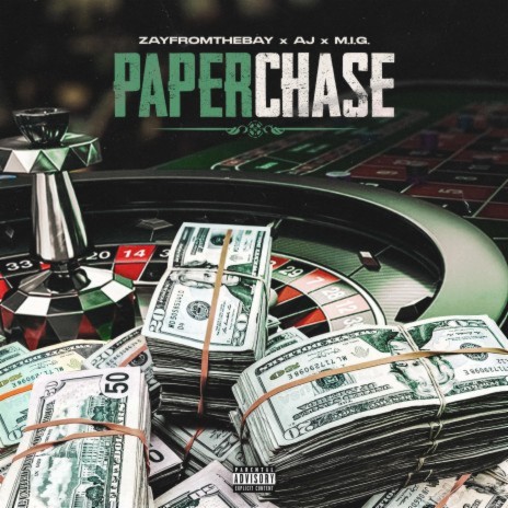 Paper Chase ft. M.I.G. & A.J. Da Sheriff