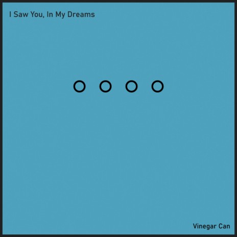 I Saw You, In My Dreams ° ° ° ° | Boomplay Music