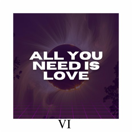 All you need is love | Boomplay Music