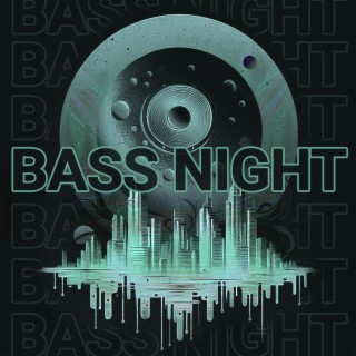 Bass Night