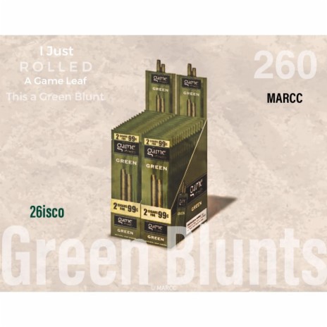 Green Blunts (feat. 26isco) | Boomplay Music