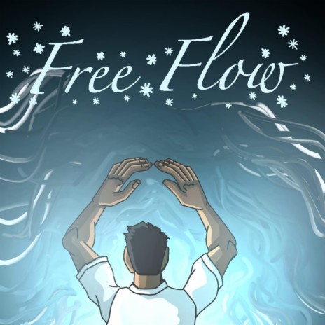 Free Flow | Boomplay Music