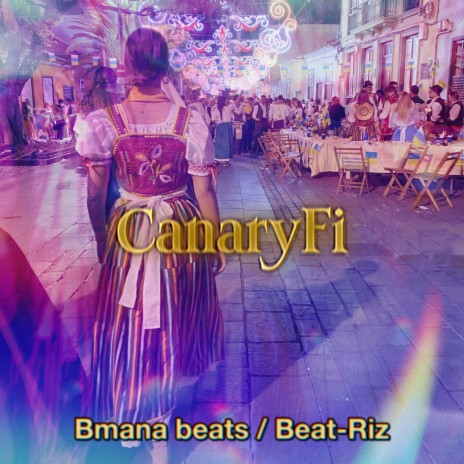 CanaryFi ft. Beat-Riz