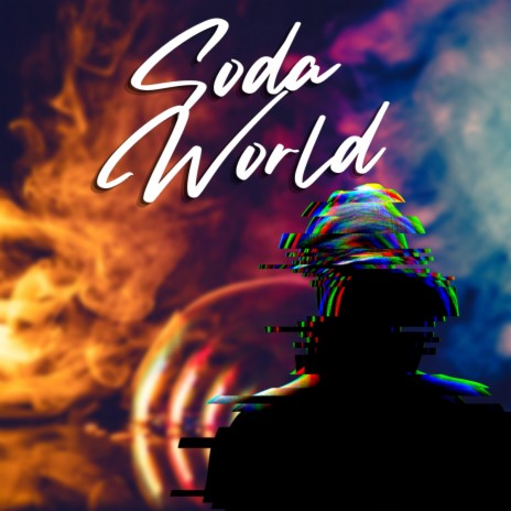 Soda World | Boomplay Music