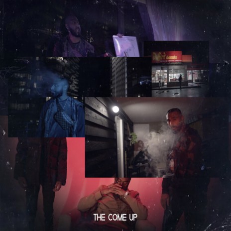 The Come Up | Boomplay Music