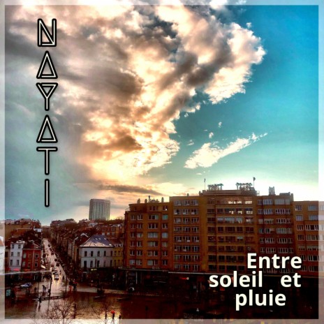 Entre soleil et pluie | Boomplay Music