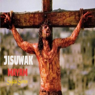 Jisuwak Mayam - Santali Christian Song