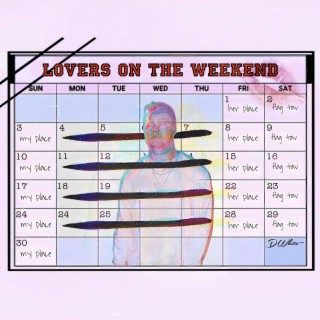 Lovers on the Weekend lyrics | Boomplay Music