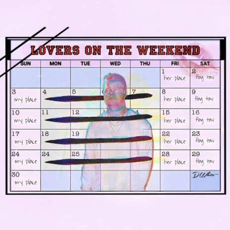 Lovers on the Weekend | Boomplay Music