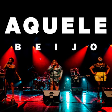 Aquele Beijo | Boomplay Music