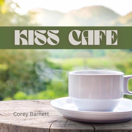 KISS CAFE | Boomplay Music