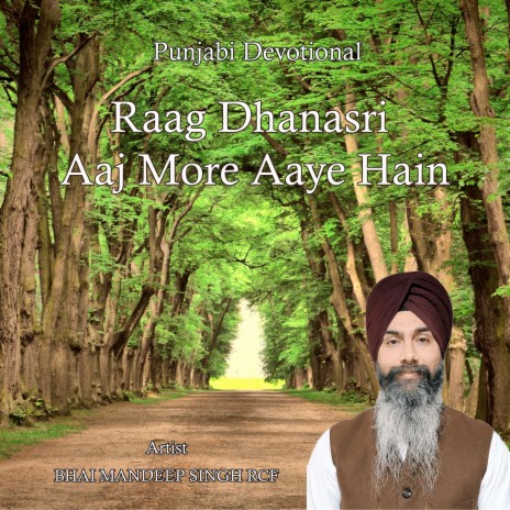 Raag Dhanasri - Aaj More Aaye Hain | Boomplay Music