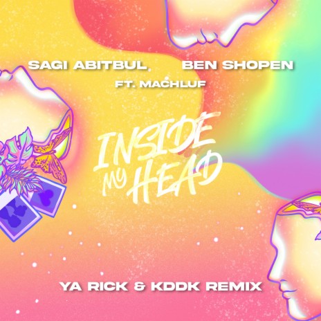 Inside My Head (Ya Rick & Kddk Remix) ft. Ben Shopen & Machluf | Boomplay Music