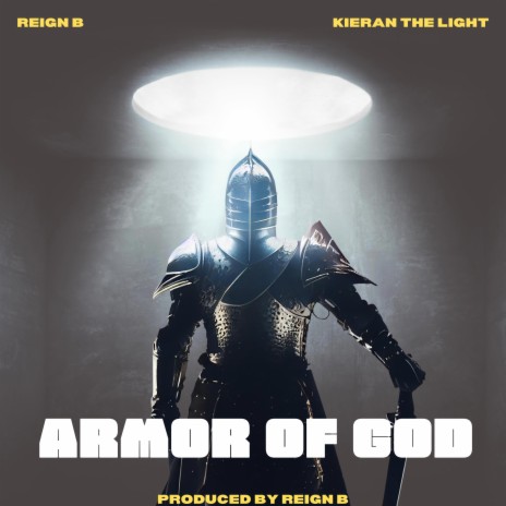 Armor of God ft. Kieran the Light | Boomplay Music