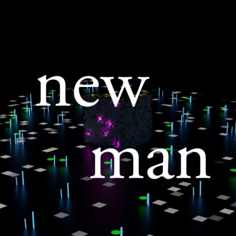 New Man | Boomplay Music