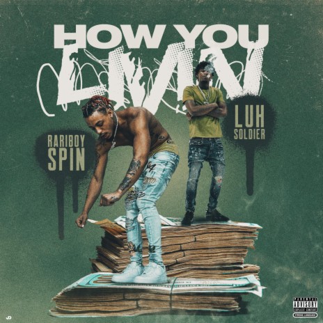 How You Livin' (Remastered) ft. Luh Soldier | Boomplay Music