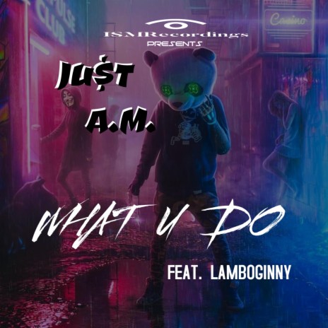 What U Do ft. Lamboginny | Boomplay Music