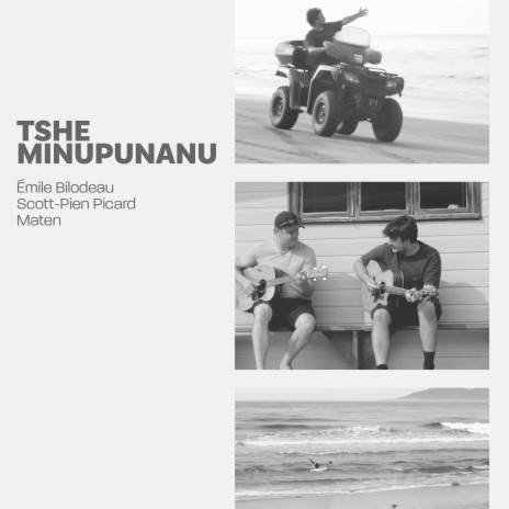 Tshe minupunanu ft. Scott-Pien Picard & Maten | Boomplay Music