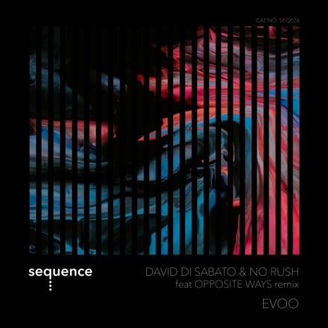 Evoo (Opposite Ways Remix) ft. No Rush (ITA)