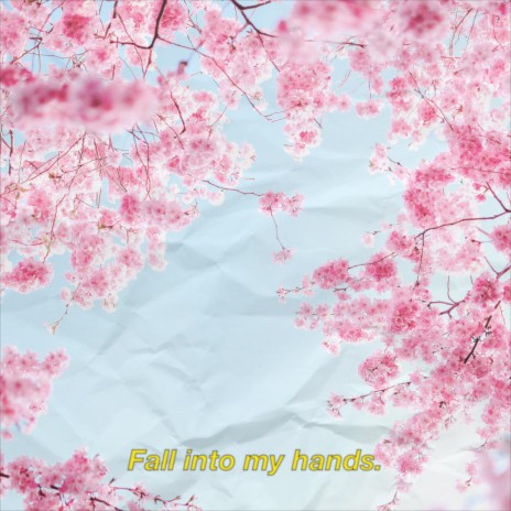 Fall Into My Hands ft. Annie<3 | Boomplay Music