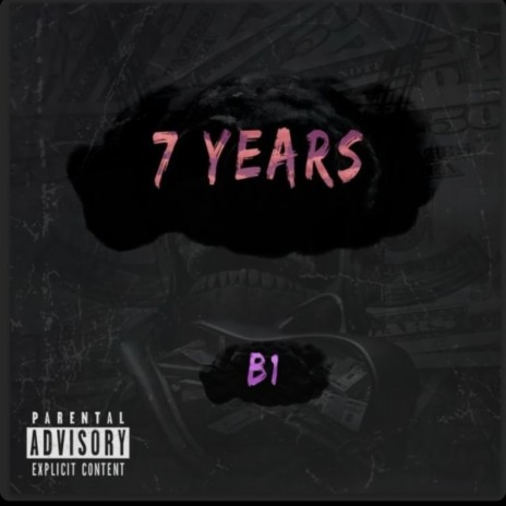 7 Years 🅴 | Boomplay Music