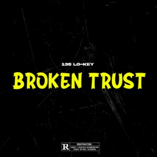 Broken Trust