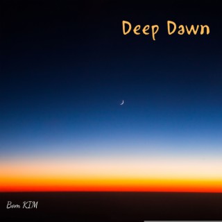 Deep Dawn