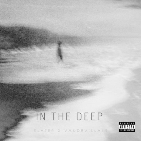 In the Deep ft. VAUDEVILLAIN | Boomplay Music