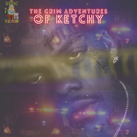 The Grim Adventures of Ketchy | Boomplay Music