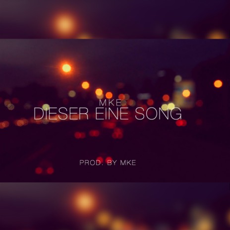 Dieser eine Song | Boomplay Music