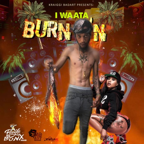 Burn'n ft. IWaata | Boomplay Music