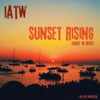 Sunset Rising (Made In Ibiza)
