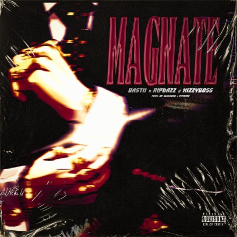 Magnate ft. Nizzyboss & Ripdazz | Boomplay Music