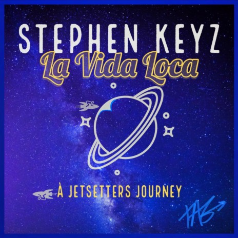 La Vida Loca (A Jetsetters Journey) | Boomplay Music