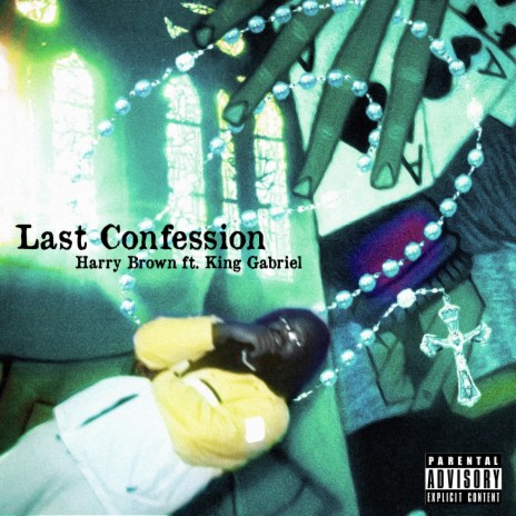 Last Confession ft. King Gabriel | Boomplay Music
