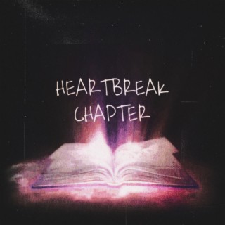 Heartbreak Chapter