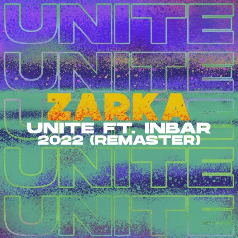 Unite (2022 Remaster) ft. Inbar | Boomplay Music