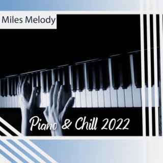 Piano & Chill 2022