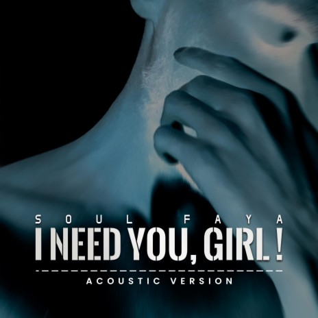i need you, girl ! (Acoustic Version)