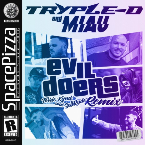 (MIAU, Tryple-D) Evildoers (Terrie Kynd, SellRude Remix) ft. Bad Legs, Basstyler & SevenG | Boomplay Music