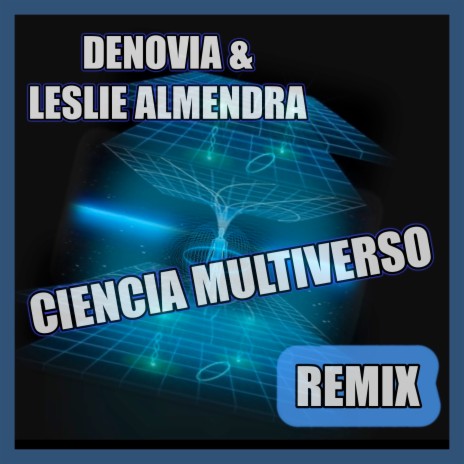 Ciencia Multiverso (Dub Remix)