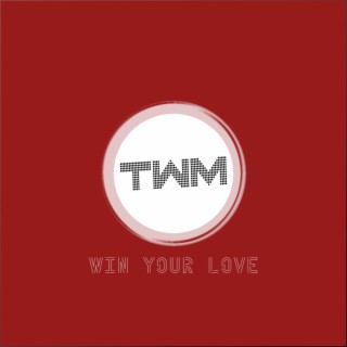 Win Your Love