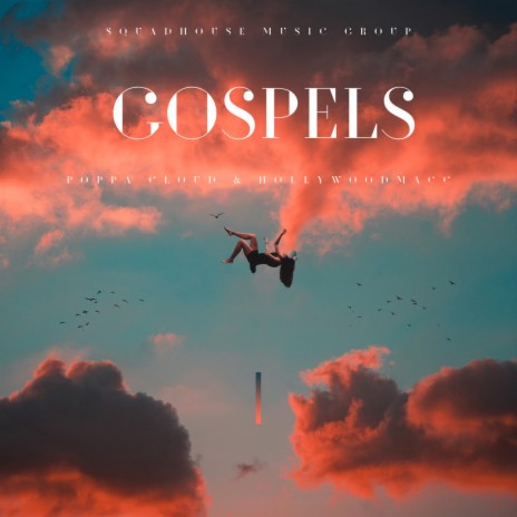 Gospels ft. Hollywood Ma¢¢