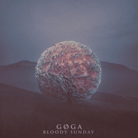 Bloody Sunday | Boomplay Music