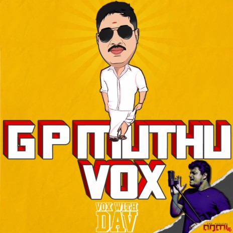 G P Muthu Vox with DAV | Boomplay Music