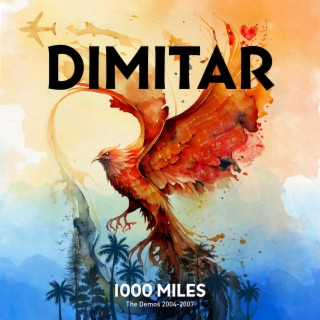 1000 Miles: The Demos 2004-2007